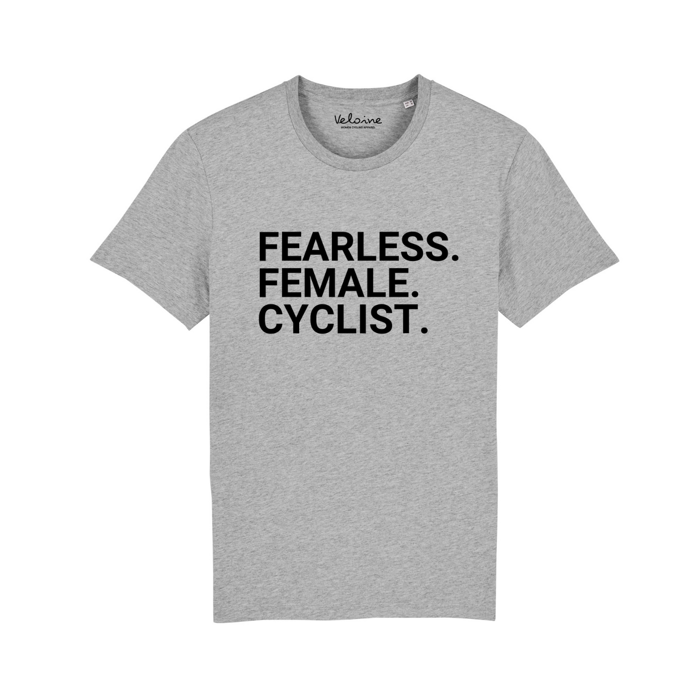 Shirt - FEARLESS. FEMALE. CYCLIST. - Grey